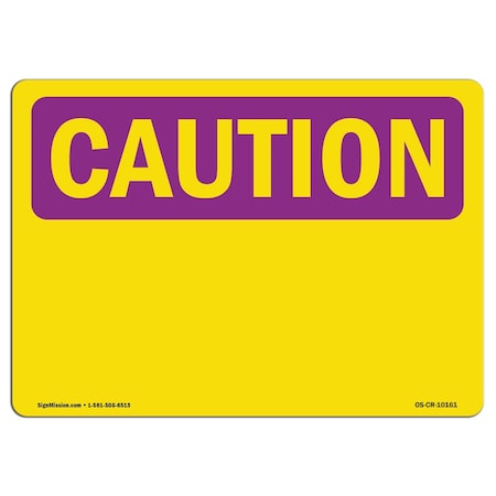 OSHA CAUTION RADIATION Sign, Caution Blank Write-On, 18in X 12in Decal